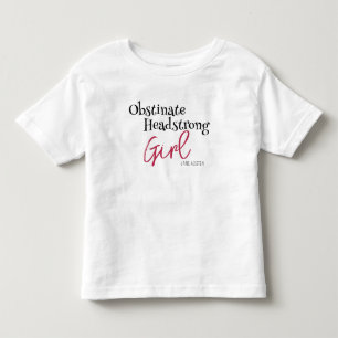 T-shirt Pour Les Tous Petits Citation de fille Obstinate Jane Austen