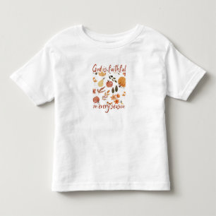 T-shirt Pour Les Tous Petits Dieu est Fidèle Chaque Saison tee pour tout-petit