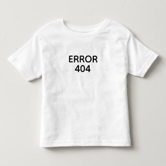 T-SHIRT POUR LES TOUS PETITS ERREUR 404