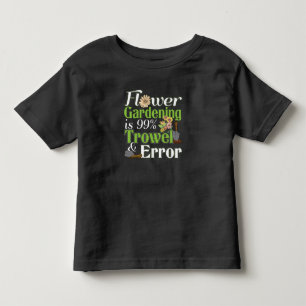 T-shirt Pour Les Tous Petits Erreur de voyelle de jardinage de fleur - Jeu de j