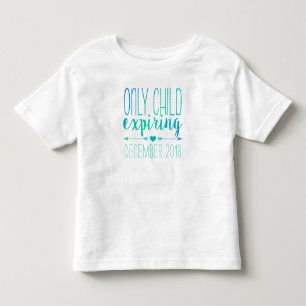 T-shirt Pour Les Tous Petits Expiration pour enfants uniquement - Turquoise Omb