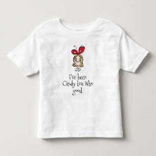 T-shirt Pour Les Tous Petits J'Ai Été Cindy-Lou Qui Bon
