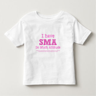 T-shirt Pour Les Tous Petits J'ai SMA - tellement attitude