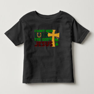 T-shirt Pour Les Tous Petits Je n'ai pas besoin de chance, j'ai Jésus