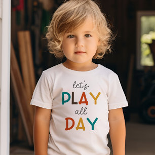 T-shirt Pour Les Tous Petits Jouons toute la journée   Typographie colorée amus