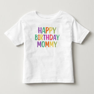 T-shirt Pour Les Tous Petits Joyeuse maman d'anniversaire