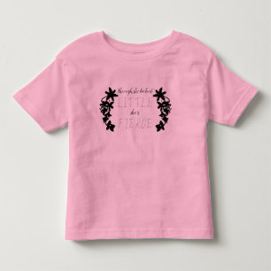 T-shirt Pour Les Tous Petits "Même si elle est petite, elle est féroce" Midsumm