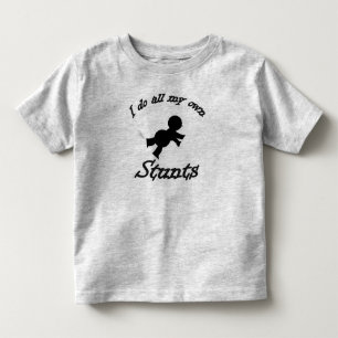 T-shirt Pour Les Tous Petits mes propres cascades