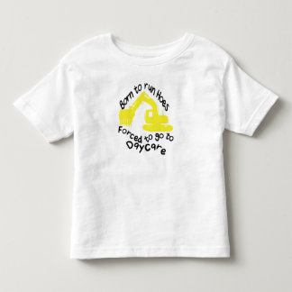 T-shirt Pour Les Tous Petits Né pour diriger Hoes Forcé d'aller à la garderie -