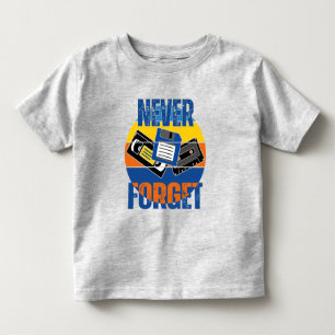 T-SHIRT POUR LES TOUS PETITS N'OUBLIEZ JAMAIS