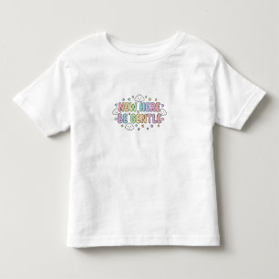 T-shirt Pour Les Tous Petits Nouveau ici, soyez doux, tee-shirt pour tout-petit