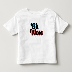 T-shirt Pour Les Tous Petits Oh Wow.b