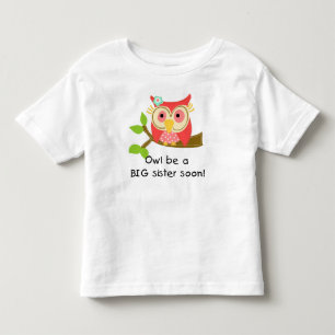 T-shirt Pour Les Tous Petits Owl Be a Big Sister
