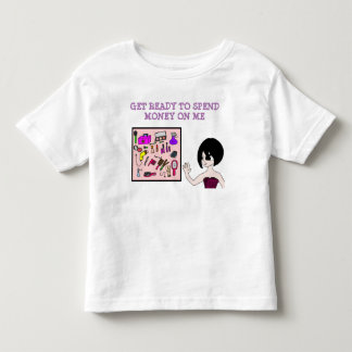 T-shirt Pour Les Tous Petits préparez-vous à dépenser de l'argent pour moi