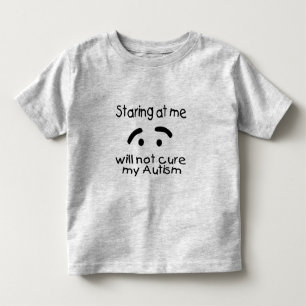 T-shirt Pour Les Tous Petits Regarder fixement moi ne traitera pas mon autisme