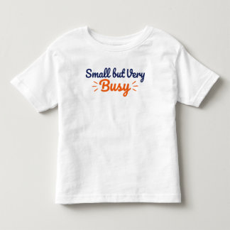 T-shirt Pour Les Tous Petits Tout-Petit Enjoué Personnalité Occupée