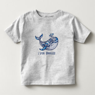 T-shirt Pour Les Tous Petits Whale : Je parle Whaalleee !