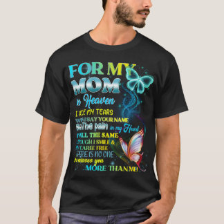 T-shirt Pour Ma Mère Au Ciel, Je Cachais Mes Larmes