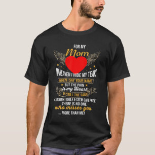 T-shirt Pour Ma Mère Au Ciel Je Cachais Mes Larmes La Doul