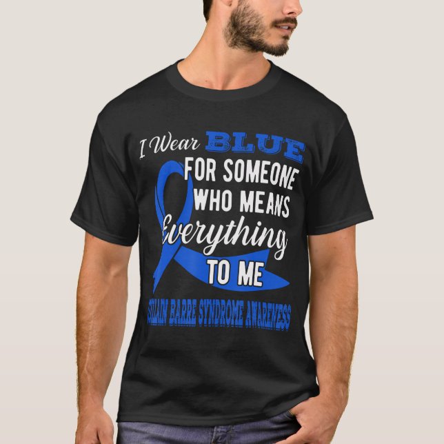T-shirt Pour Quelqu'Un Qui Signifie Pour Moi Guillain Barr (Devant)