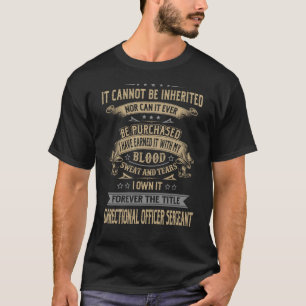 T-shirt Pour toujours le titre Agent correctionnel Sergent