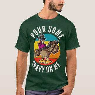 T-shirt Pour un peu de Gravité sur moi Jour de la Turquie 