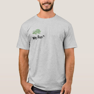 T-shirt Pourquoi course ?