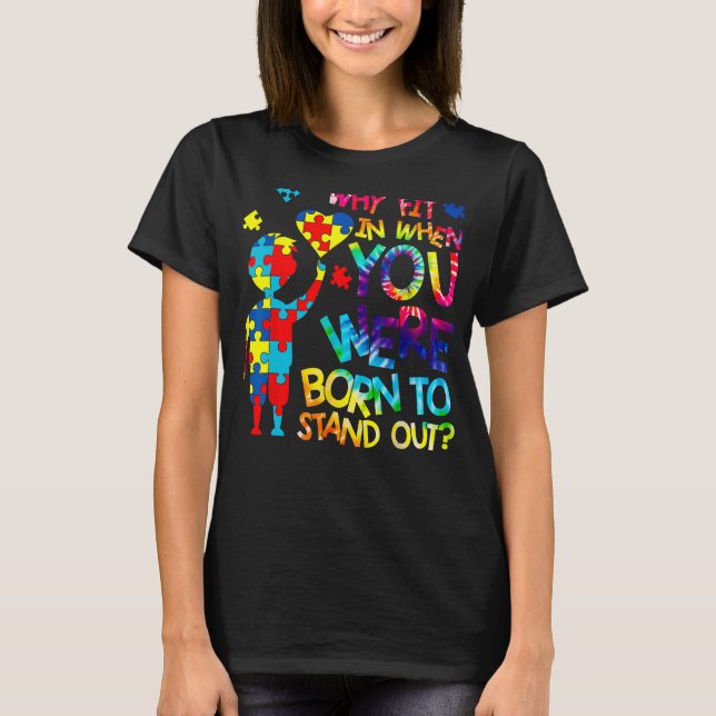 T-shirt Pourquoi Est-Il Intéressé Quand Vous Êtes Né Pour  (Devant)