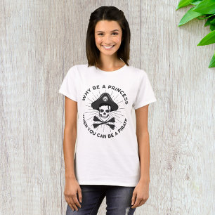 T-shirt Pourquoi Être Une Princesse Quand Vous Pouvez Être
