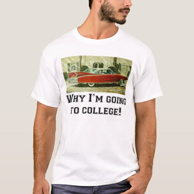 T-shirt Pourquoi je vais à l'université ! (Devant)