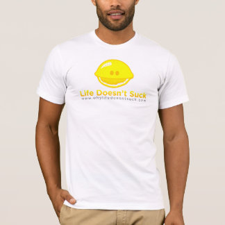T-shirt Pourquoi la vie ne suce pas
