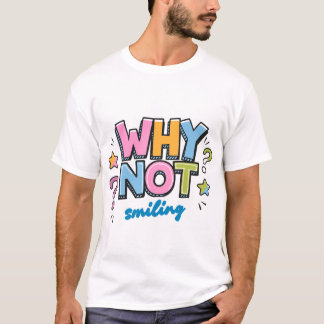 T-shirt Pourquoi pas sourire – Conception de vibrations po