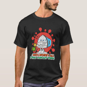 T-shirt Pourquoi S'Inquiéter Tout Est Bien Des Mots Varian