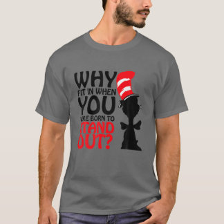 T-shirt Pourquoi S'Inscrivez-Vous Quand Vous Êtes Né Pour 