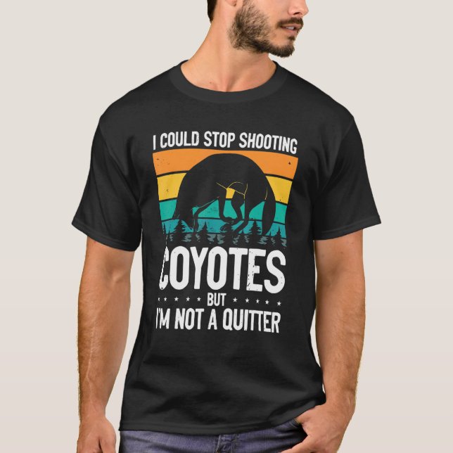 T-shirt Pourrait Cesser De Tirer Coyotes Coyote Trapper Co (Devant)