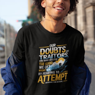 T-shirt Poursuite sans peur - Shakespeare motivé