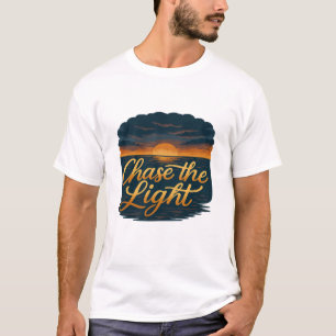T-shirt Poursuivre la Lumière – Citation Inspirante de Cou