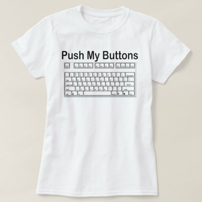 T-SHIRT POUSSER MON CLAVIER BOUTONS PREMIÈRE BASE (Design devant)