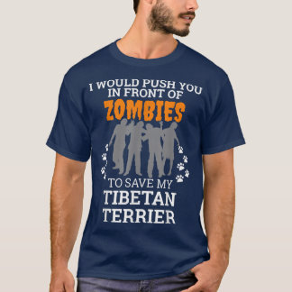 T-shirt Poussez-vous devant Zombies Tibétain Terrier Chien