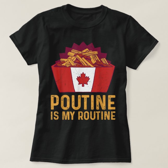 T-shirt Poutine est ma soumission habituelle pour une Pout (Design devant)