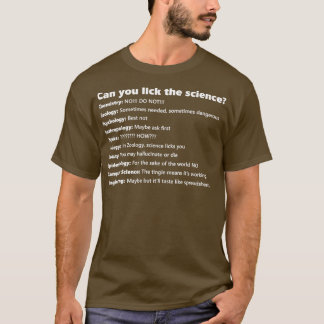 T-shirt Pouvez-vous lécher la science ?