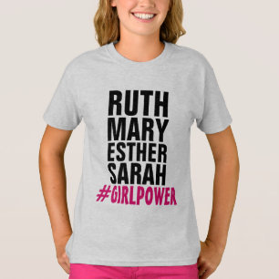 T-SHIRT POUVOIR DE FILLE CHRÉTIENNE (RUTH MARY ESTHER SARA