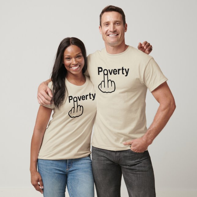 T-Shirt Poverty (Unisex)
