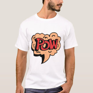T-SHIRT POW ! !