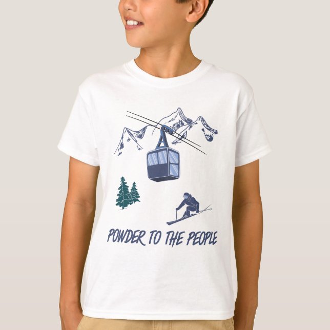 T-shirt Powder to the People Station de ski (Devant)