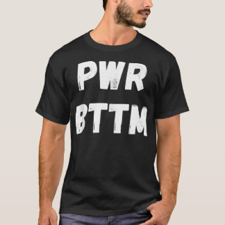 T-shirt Power Bottom Gay Man Pride Mois 2022 LGBTQ Men Pw