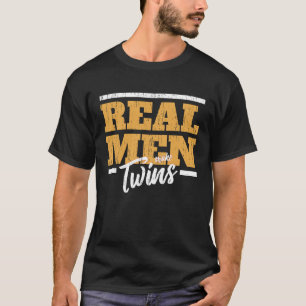 T-shirt Power Couple Real Men Twins Man Twins