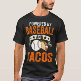 T-shirt Powered by baseball and tacos 2022 funny