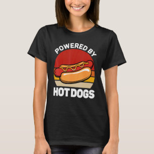 T-shirt Powered by hot dogs hot dog fast food hot dog hotd