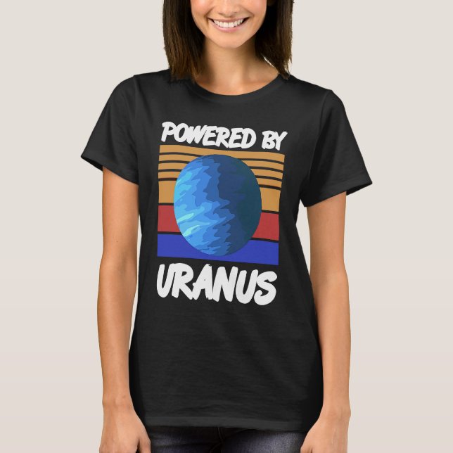T-shirt Powered By URANUS Retro Solar System Planet Design (Devant)